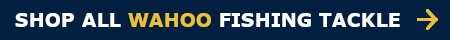 Shop All Wahoo Fishing Tackle Shop All Wahoo Fishing Tackle