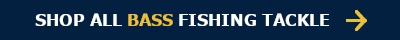 Shop all Bass Fishing Tackle