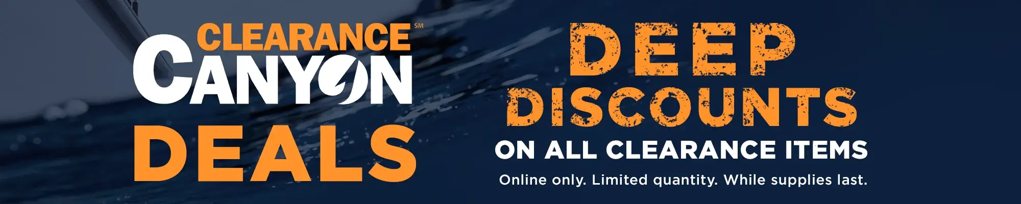 Clearance Canyon Sale - Deep Discounts